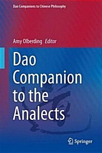 DAO Companion to the Analects (Hardcover, 2014)