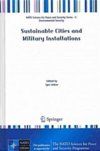 Sustainable Cities and Military Installations (Hardcover, 2014)