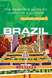 [중고] Brazil - Culture Smart! : The Essential Guide to Customs & Culture (Paperback, Revised ed)