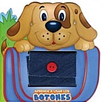 Aprende a usar los botones / Learning to button (Board Book, Translation)