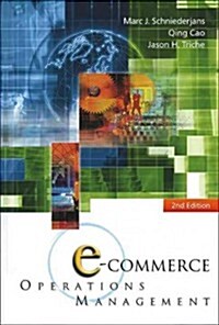 E-Commerce Operations Management (2nd Edition) (Hardcover, 2, Revised)