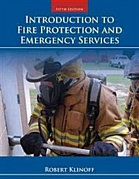 Introduction to Fire Protection and Emergency Services (Paperback, 5, Revised)