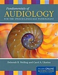 Fundamentals of Audiology for the Speech-Language Pathologist (Paperback)