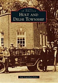 Holt and Delhi Township (Paperback)