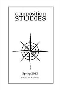Composition Studies 41.1 (Spring 2013) (Paperback)