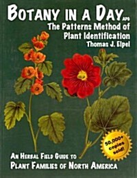 Botany in a Day: The Patterns Method of Plant Identification (Paperback, 6)