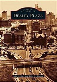 Dealey Plaza (Paperback)