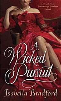 A Wicked Pursuit (Mass Market Paperback)