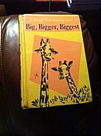 Big, Bigger, Biggest (Hardcover)
