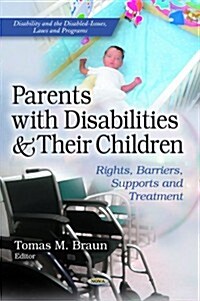 Parents with Disabilities & Their Children (Hardcover, UK)