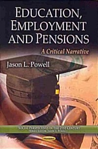 Education, Employment & Pensions (Paperback, UK)