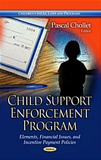 Child Support Enforcement Program (Hardcover)