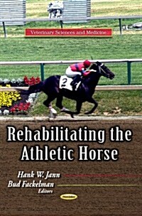 Rehabilitating the Athletic Horse (Paperback, UK)