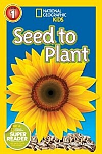 Seed to Plant (Library Binding)
