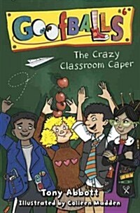 The Crazy Classroom Caper (Paperback)