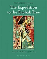 The Expedition to the Baobab Tree (Paperback)