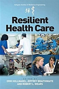 Resilient Health Care (Hardcover, New ed)