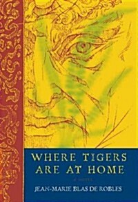 Where Tigers Are at Home (Paperback)