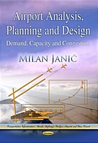 Airport Analysis, Planning and Design (Paperback)