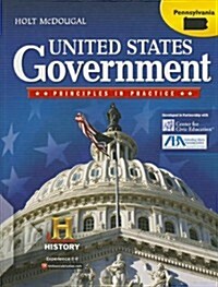 United States Government: Pennsylvania: Principles in Practice (Hardcover)