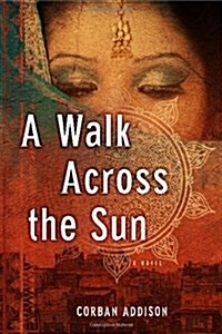 A Walk Across the Sun (Paperback)