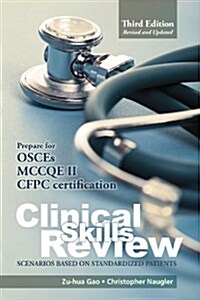 Clinical Skills Review: Scenarios Based on Standardized Patients (Paperback, 3, Revised)