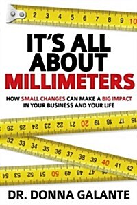 Its All About Millimeters (Paperback)