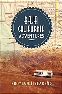 Baja California Adventures (Paperback)