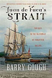 Voyages in the Waterway of Forgotten Dreams: Voyages in the Waterway of Forgotten Dreams (Paperback)