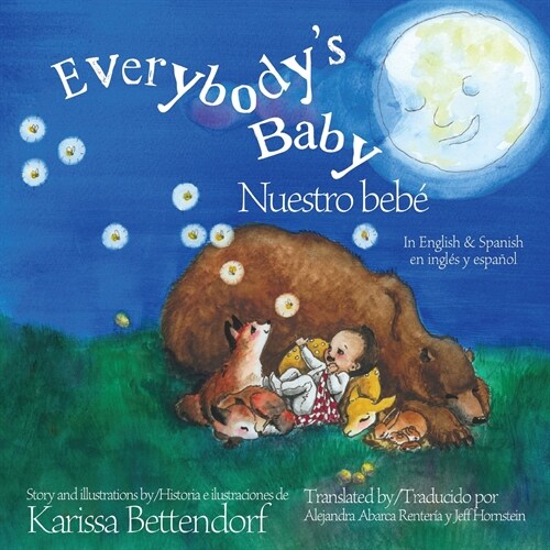 Everybodys Baby/Nuestro beb? In English and Spanish (Paperback)