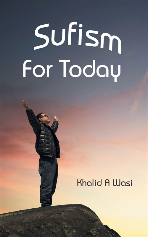 Sufism for Today (Paperback)