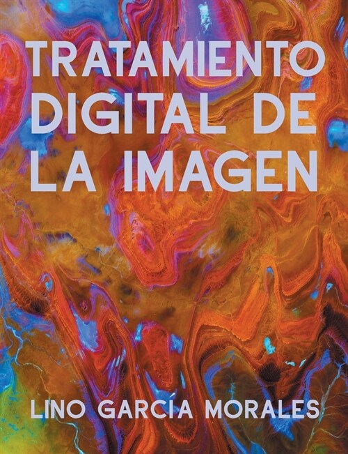 Tratamiento Digital de la Imagen (Paperback)
