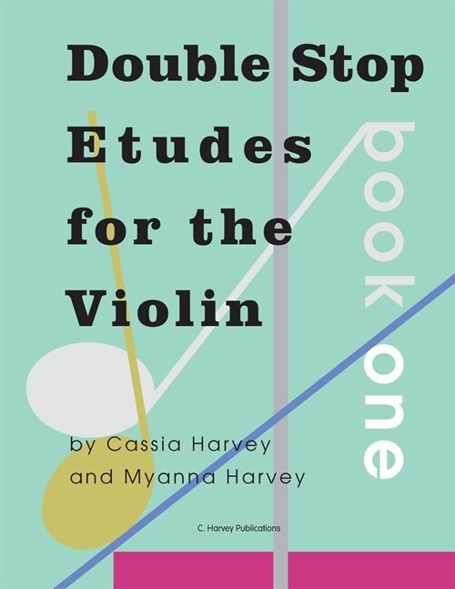 Double Stop Etudes for the Violin, Book One (Paperback)