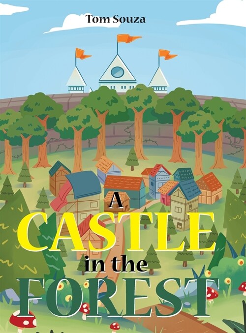 A Castle in the Forest (Hardcover)