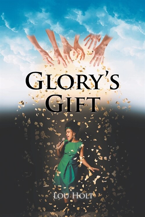 Glorys Gift (Paperback)