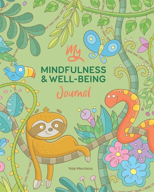 My Mindfulness & Well-being Journal (Paperback)