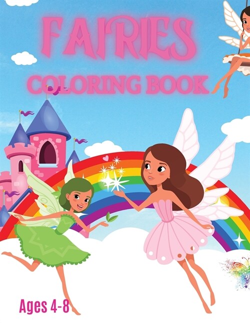 Fairies Coloring Book: For Kids Ages 4-8 (Paperback)