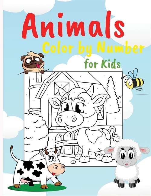 Animals Color by Numbers: Educational Activity Book for Kids, Easy Coloring Pages Perfect for Kids (Paperback)