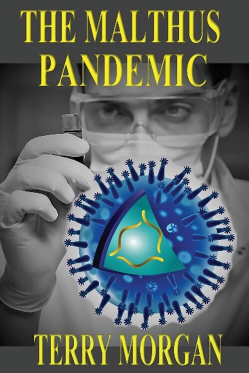 The Malthus Pandemic (Paperback)
