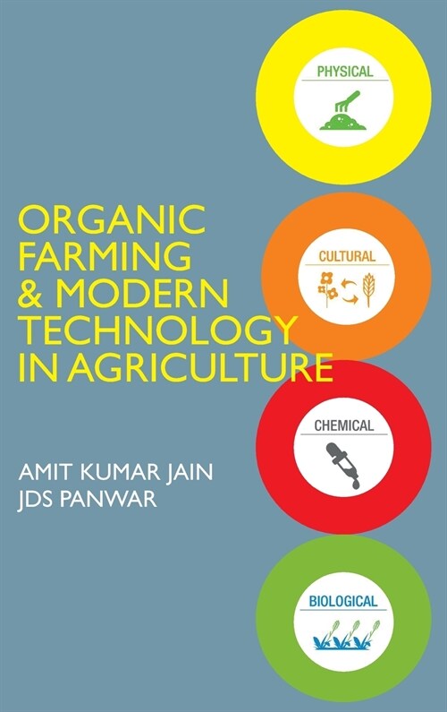 Organic Farming and Modern Technology In Agriculture (Hardcover)