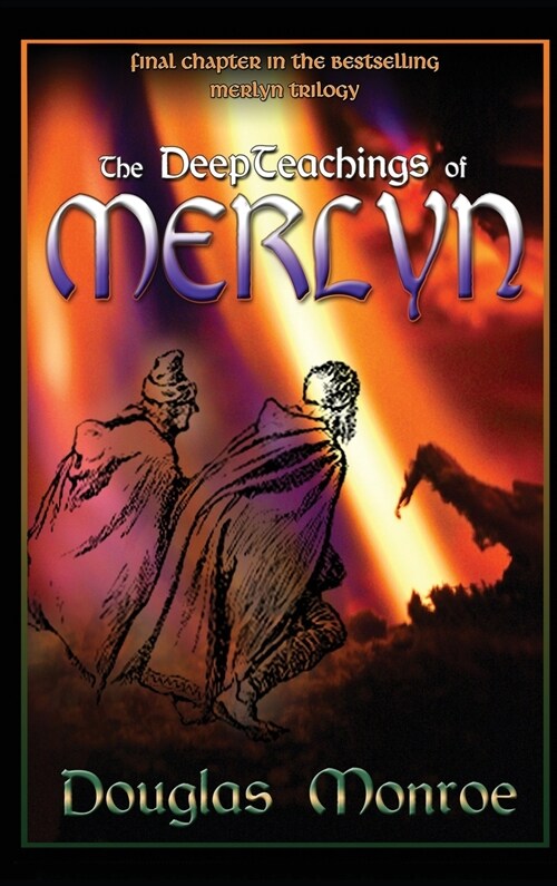 The Deepteachings of Merlyn (Hardcover)