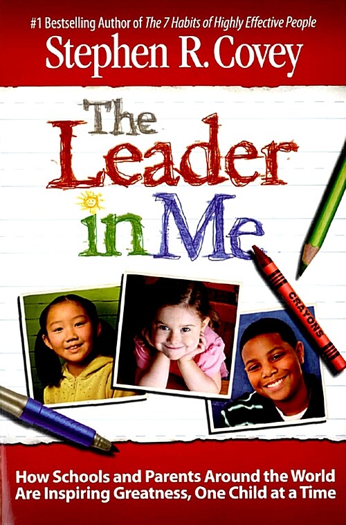 The Leader in Me (International Edition, Paperback)