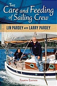 Care and Feeding of Sailing Crew (Paperback, 4, Revised)
