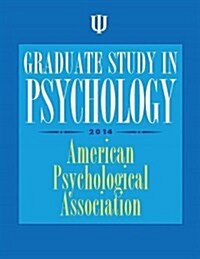 Graduate Study in Psychology: 2014 (Paperback)