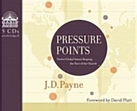 Pressure Points: Twelve Global Issues Shaping the Face of the Church (Audio CD, Library)