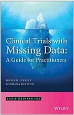 Clinical Trials with Missing D (Hardcover)