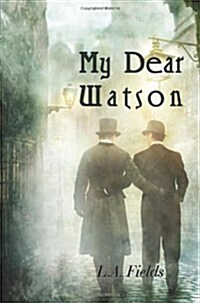 My Dear Watson (Paperback)