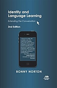 Identity and Language Learning : Extending the Conversation (Hardcover, 2 Revised edition)