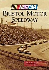 Bristol Motor Speedway (Paperback)