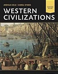 Western Civilizations, Combined Volume: Their History & Their Culture (Hardcover, 18)